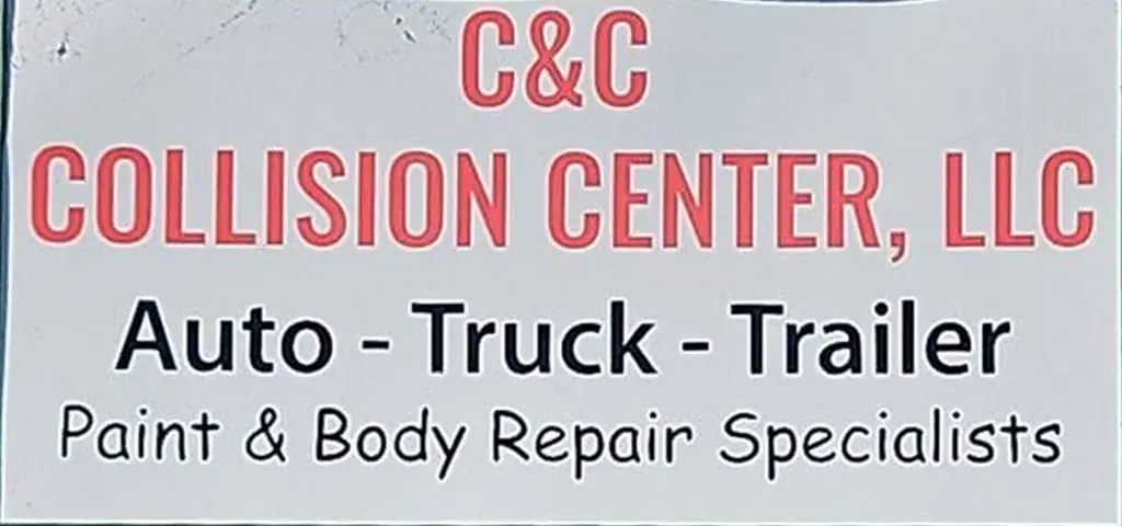 The C & C Collision Center roadside sign on North Highway 6, reading Auto, Truck, Trailer, Paint & Body Repair Specialists